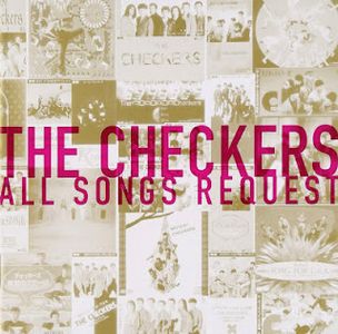 [Album] The Checkers - All Songs Request (2003.03.05/Flac/RAR)