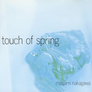 [Album] 中川昌三 - Touch of Spring (1988/Flac/RAR)
