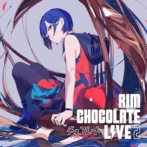 [Album] KAMITSUBAKI RECORD: RIM - CHOCOLATE LIVE2 (2024.02.28/MP3/RAR)