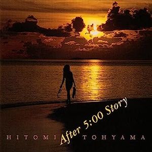 [Album] 当山ひとみ - After 5:00 Story (2023 Remaster) (1989.11.21/MP3/RAR)