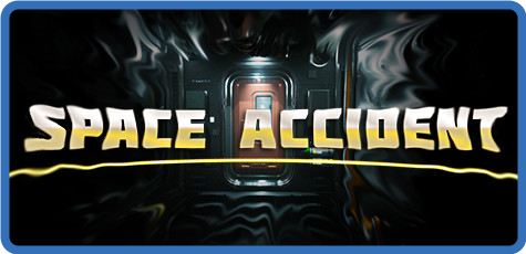[PC] SPACE ACCIDENT v1.1 GOG