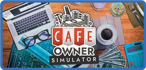 [PC] Cafe Owner Simulator [FitGirl Repack]