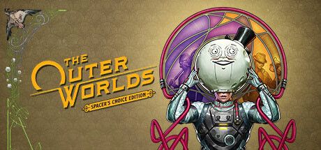 [PC] The Outer Worlds Spacer s.Choice Edition v1.5931.19079.0-GOG