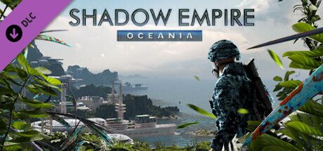 [PC] Shadow Empire Oceania v1.20.02.Update-SKIDROW