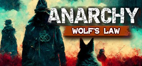 [PC] Anarchy Wolfs law Update v0.5.16-TENOKE