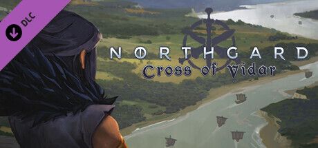 [PC] Northgard Cross of Vidar Expansion Pack Update v3.1.18.33476-RazorDOX