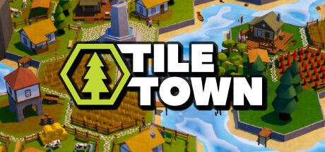 [PC] Tile Town-TENOKE