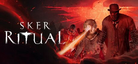 [PC] Sker Ritual