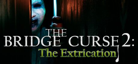 [PC] The Bridge Curse 2 The Extrication-TENOKE