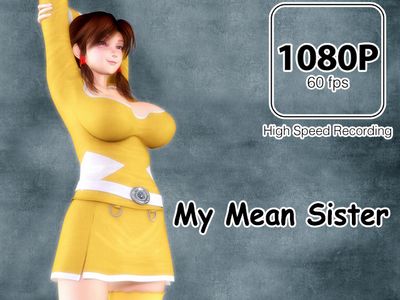 [1080P] [60FPS] イジワルな僕の姉 | My Mean Sister
