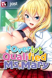 [220223] [JAST USA] Overly Qualified Ms. Mary [English] [H-Game]
