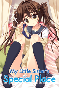 [230626] [Denpasoft／Sekai Project] My Little Sister’s Special Place [English] [H-Game]