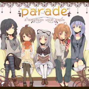 (同人音楽) (C77) [091230] [2-dimension] parade (wav+cue)