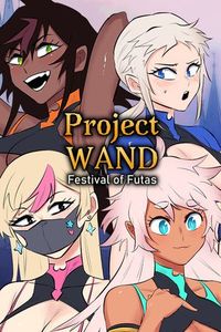 ☄️RELEASE☄️[240205][Team Summoner] Project WAND: Festival Of Futas [ENG]