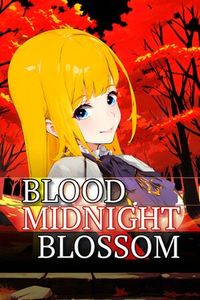 ☄️RELEASE☄️[240326][2503260][podval01] Blood Midnight Blossom [CHN/RUS/ENG]