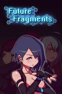 ☄️RELEASE☄️[240223][The Future Fragments Team] Future Fragments [ENG]