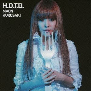 Maon Kurosaki - H.O.T.D. (HIGHSCHOOL OF THE DEAD Animation Ending Theme Song Album H.O.T.D. [MP3]