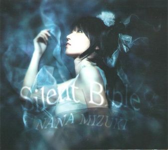 Silent Bible - Nana Mizuki