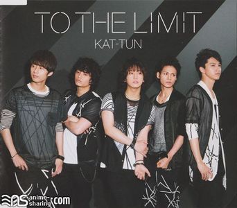 [ASL] KAT-TUN - TO THE LIMIT [MP3] [w Scans]