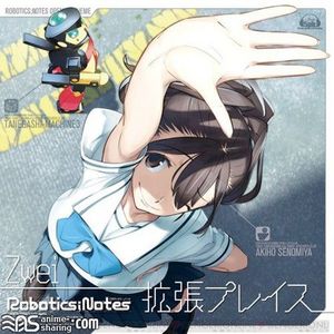 [ASL] Zwei - ROBOTICS;NOTES OP Theme - Kakuchou Place [MP3]