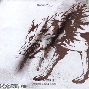 [ASL] Kanno Youko - Ragnarok II O.riginal S.ound T.rack [MP3] [w Scans]