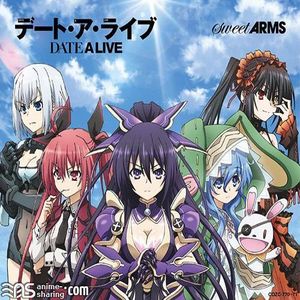 [ASL] sweet ARMS - DATE A LIVE OP -  Date a Live [MP3]