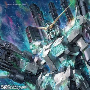 [ASL] Aimer - Mobile Suit Gundam Unicorn OVA 7 ED - StarRingChild EP [FLAC]