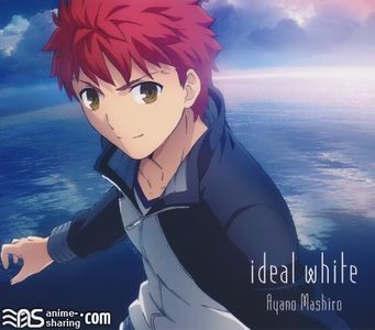 [ASL] Ayano Mashio - Fate／stay night [Unlimited Blade Works] OP - ideal white [FLAC] [w Scans]