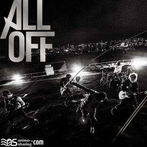 [ASL] ALL OFF - HEAVY OBJECT OP2 - Never Gave Up [FLAC]
