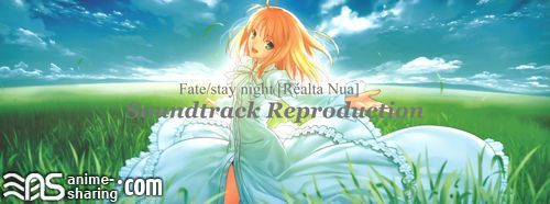[ASL] Various Artists - Fate/stay night [Réalta Nua] Soundtrack Reproduction [MP3]