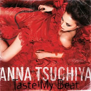 [Single] Anna Tsuchiya - Taste My Beat (2005.08.24/Flac/RAR)
