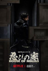 [ドラマ] 忍びの家 House of Ninjas 第1シーズン 全8話 (2024) (WEBRIP)