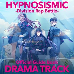 [Single] ヒプノシスマイク / Hypnosis Mic: Division Rap Battle Official Guide Book Drama Track (2023.09.20...