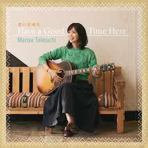[Single] Mariya Takeuchi - Have a Good Time Here (2023.12.20/MP3+Flac/RAR)