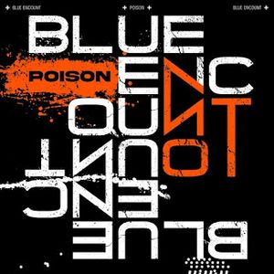 [Single] BLUE ENCOUNT & Takashi Sorimachi - POISON (2024.03.01/MP3+Hi-Res FLAC/RAR)