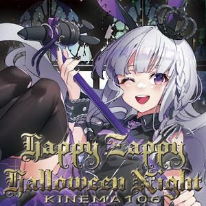 [Single] キネマ106 - Happy Zappy Halloween Night (2023.12.30/MP3/RAR)