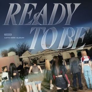 [Album] TWICE - READY TO BE [24bit Lossless + MP3 320 / WEB] [2023.03.10]