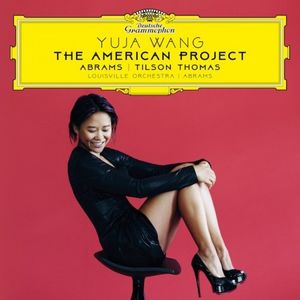 [Album] Yuja Wang (ユジャ・ワン / 王羽佳) - The American Project [FLAC / 24bit Lossless / WEB] [2023.03.10]