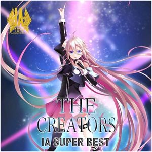 [Album] IA - IA SUPER BEST -THE CREATORS- [FLAC / 24bit Lossless / WEB] [2022.01.19]