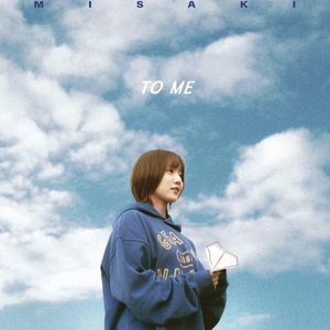 [Single] Misaki - TO ME [FLAC /WEB] [2023.04.19]