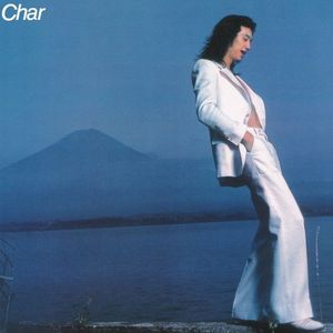 [Album] Char - Char [FLAC / WEB / 2016] [1976.09.25]