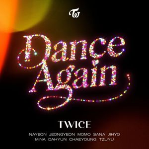 [Single] TWICE (트와이스) - Dance Again [24bit Lossless + MP3 320 / WEB] [2023.12.12]