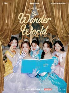 [TV-SHOW] ITZY - The 2nd Fan Meeting "Yes, believe it, let's fly!" ~To Wonder World~ (Beyond LIVE...
