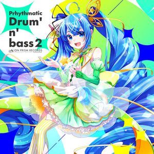 [M3-47] On Prism Records - Prhythmatic Drum'n'bass 2 (2021) [WEB FLAC/320k]