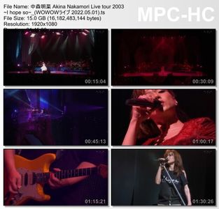 [TV-Variety] 中森明菜 Akina Nakamori Live tour 2003 ~I hope so~ (WOWOWライブ 2022.05.01)