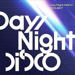[Single] IDOLiSH7 - Day / Night DiSCO (2023.06.10/MP3+Flac/RAR)