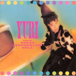 [Album] Yuri Ichii - Yuri from Tokyo Performance Doll (1993~2014/Flac/RAR)