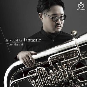 [Album] Yuto Hayashi, Yukari Arai & Kentaro Kawase - It would be fantastic [FLAC / 24bit Lossless...