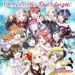 [Single] 虹ヶ咲学園スクールアイドル同好会 - KAGAYAKI Don't forget! (2023.06.07/MP3+Flac/RAR)