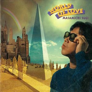 [Album] Masamichi Sugi - World of Love (1992.08.06/Flac/RAR)